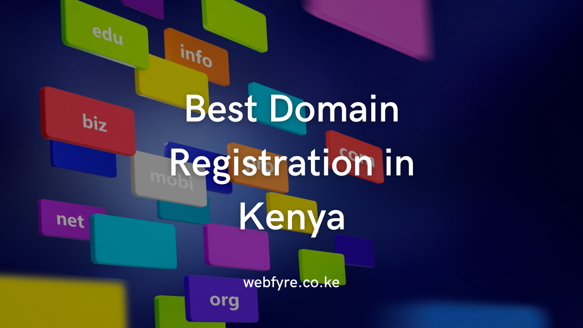 Best Domain Registration in Kenya