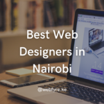 Best Web Designers in Nairobi