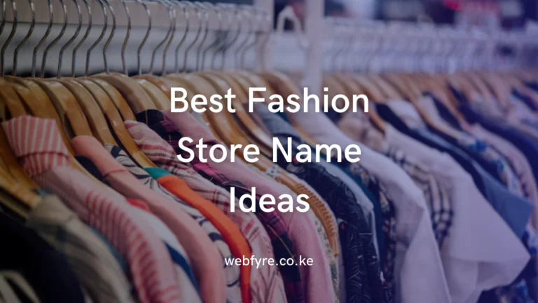 100 Best Fashion Store Name Ideas