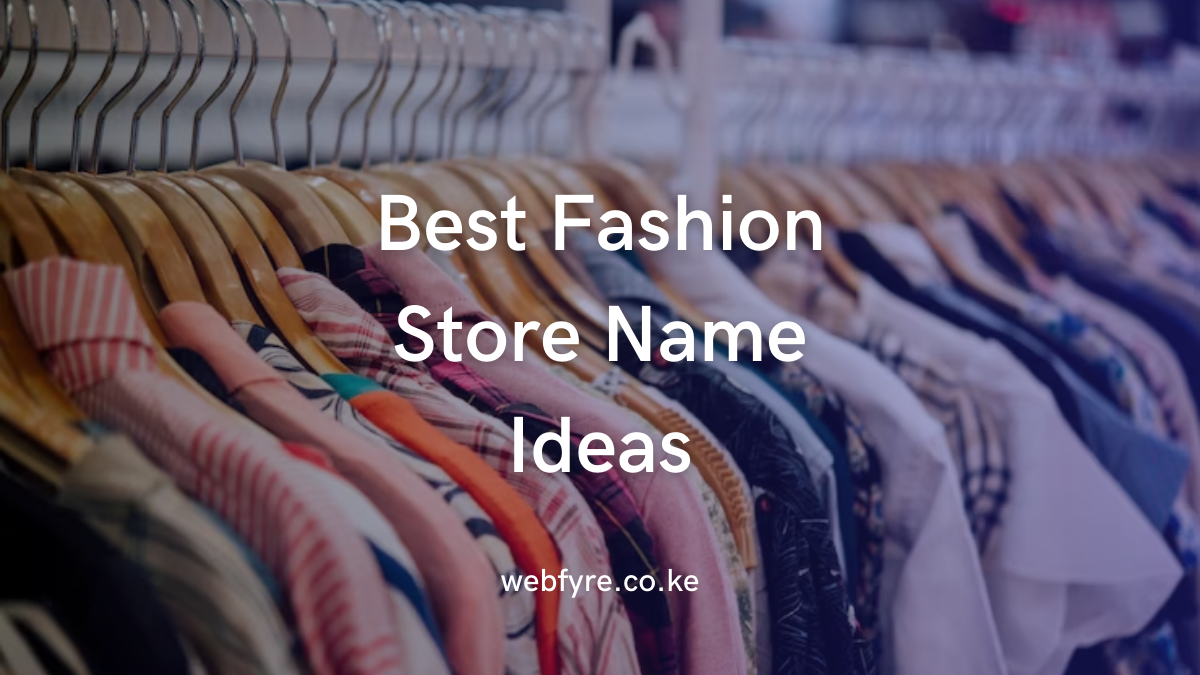 Best Fashion Store Name Ideas