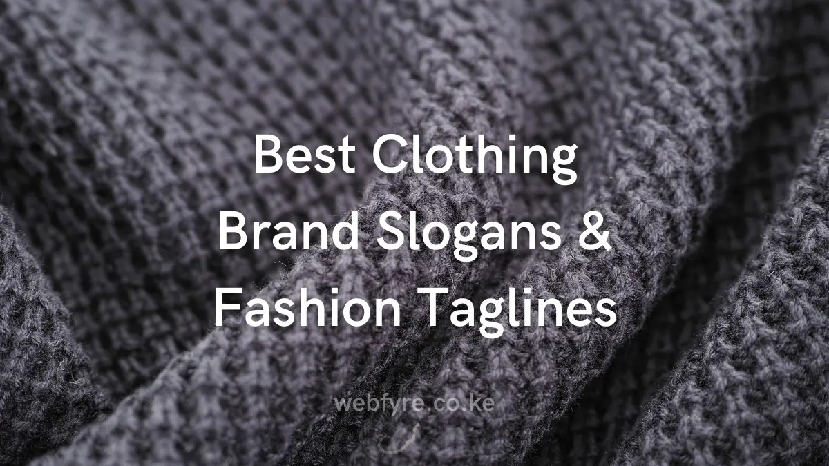 Best Clothing Brand Slogans & Fashion Taglines